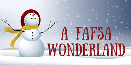 FAFSA Wonderland - Dec. 4