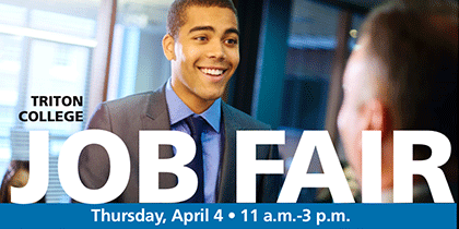 Attend the Triton College Job Fair - April 4