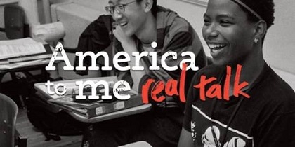 Triton College Library to host screenings of America to Me Real Talk this fall